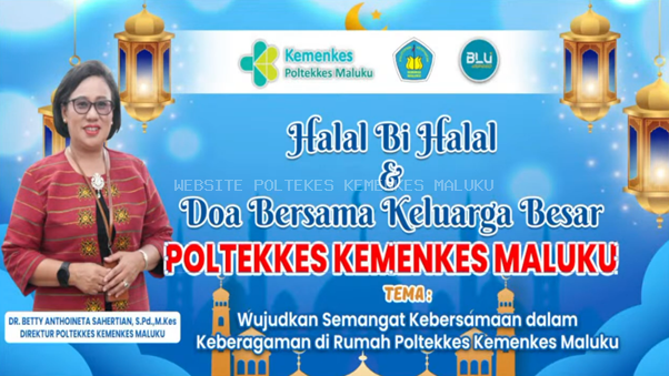 Halal Bi Halal dan Doa Bersama Keluarga Besar  Poltekkes Kemenkes Maluku 2024